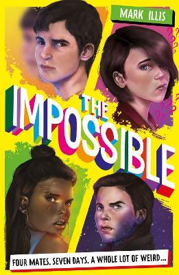 The Impossible: Book 1 - Mark Illis - cover