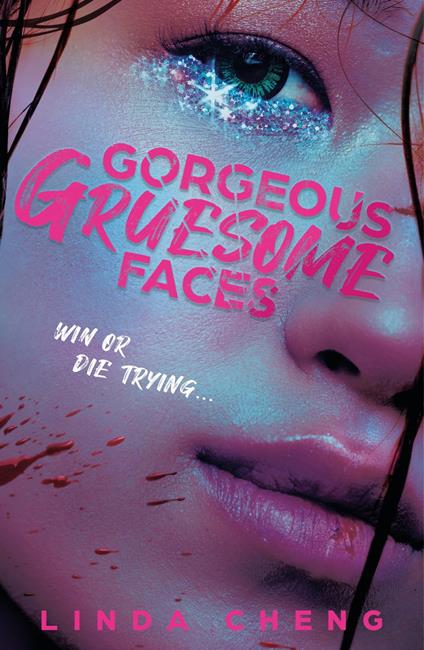 Gorgeous Gruesome Faces - Linda Cheng - ebook