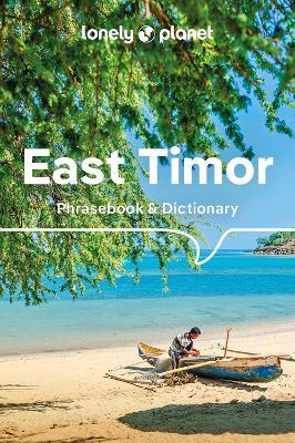 Lonely Planet East Timor Phrasebook & Dictionary - Lonely Planet,John Hajek,Alexandre Vital Tilman - cover