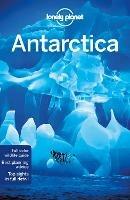 Lonely Planet Antarctica - Lonely Planet,Alexis Averbuck,Cathy Brown - cover