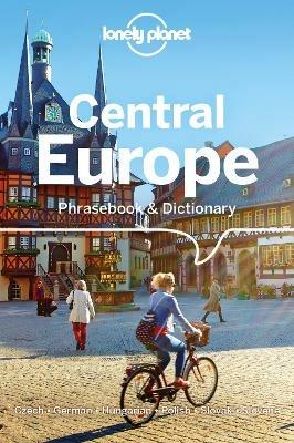 Lonely Planet Central Europe Phrasebook & Dictionary - Lonely Planet,Richard Nebesky,Piotr Czajkowski - cover