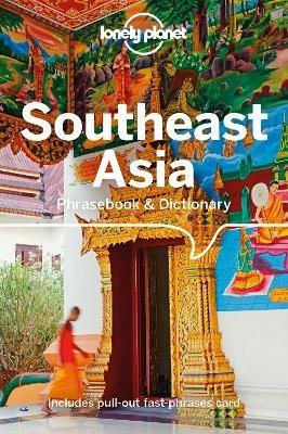 Lonely Planet Southeast Asia Phrasebook & Dictionary - Lonely Planet,Bruce Evans,Ben Handicott - cover