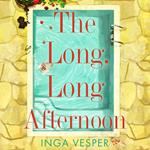 The Long, Long Afternoon