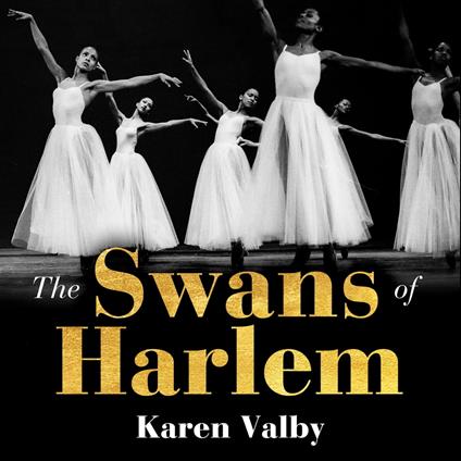 The Swans of Harlem