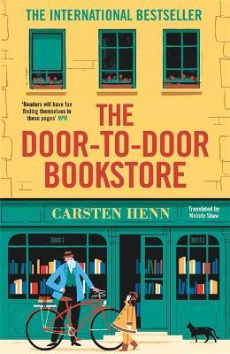 The Door-to-Door Bookstore: The heartwarming and uplifting book about the power of reading - Carsten Henn - cover