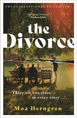 The Divorce: The gripping, cinematic family drama - sure to cause a stir in the book clubs and living rooms everywhere - Moa Herngren - cover