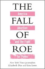 The Fall of Roe