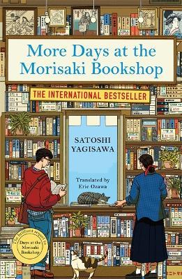 More Days at the Morisaki Bookshop: The cosy sequel to DAYS AT THE MORISAKI BOOKSHOP, the perfect gift for book lovers - Satoshi Yagisawa - cover