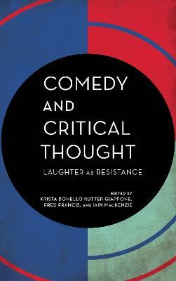 Comedy and Critical Thought: Laughter as Resistance - cover