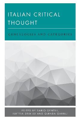 Italian Critical Thought: Genealogies and Categories - cover