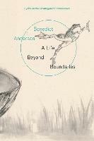 A Life Beyond Boundaries: A Memoir - Benedict Anderson - cover