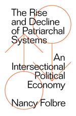 The Rise and Decline of Patriarchal Systems