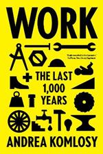 Work: The Last 1,000 Years