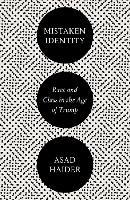 Mistaken Identity: Race and Class in the Age of Trump