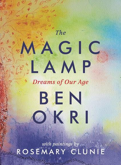 The Magic Lamp: Dreams of Our Age