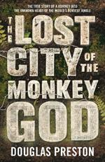 The Lost City of the Monkey God