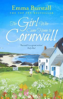 The Girl Who Came Home to Cornwall - Emma Burstall - cover