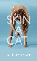 Skin A Cat - Isley Lynn - cover