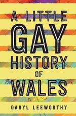 A Little Gay History of Wales