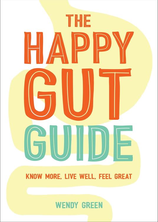 The Happy Gut Guide