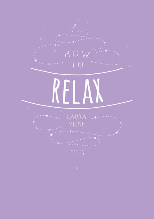 How to Relax