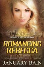 Romancing Rebecca