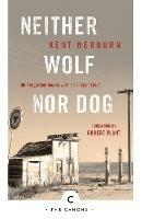 Neither Wolf Nor Dog: On Forgotten Roads with an Indian Elder