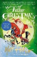 Father Christmas and Me - Matt Haig - cover