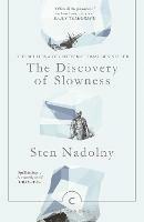 The Discovery Of Slowness