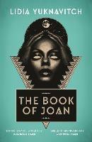 The Book of Joan - Lidia Yuknavitch - cover