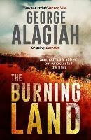 The Burning Land - George Alagiah - cover