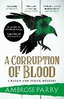 A Corruption of Blood - Ambrose Parry - cover