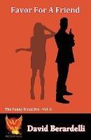 Favor For A Friend (Funny Detective Vol 6) - David Berardelli - cover