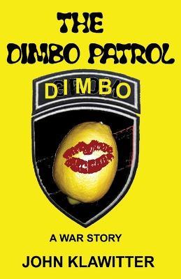 The Dimbo Patrol - John Klawitter - cover