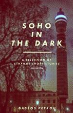 Soho In The Dark - 2nd Edition