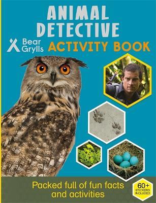 Bear Grylls Sticker Activity: Animal Detective - Bear Grylls - cover