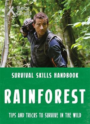 Bear Grylls Survival Skills: Rainforest - Bear Grylls - cover