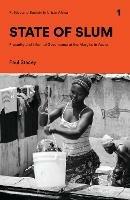 State of Slum: Precarity and Informal Governance at the Margins in Accra - Paul Stacey - cover