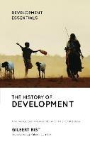 The History of Development: From Western Origins to Global Faith - Gilbert Rist - cover