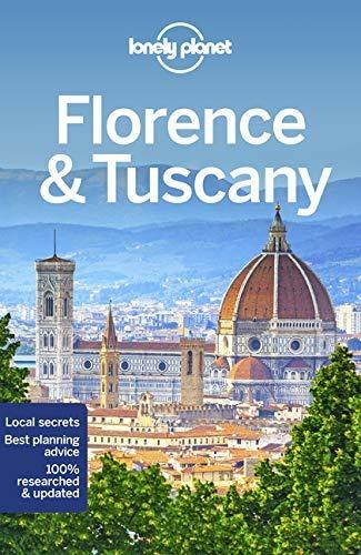 Lonely Planet Florence & Tuscany - Lonely Planet,Nicola Williams,Virginia Maxwell - cover