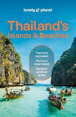Lonely Planet Thailand's Islands & Beaches - Lonely Planet,Anirban Mahapatra,David Eimer - cover