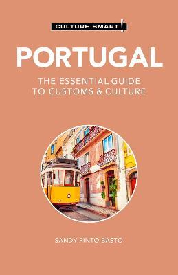 Portugal - Culture Smart!: The Essential Guide to Customs & Culture - Sandy Pinto Basto - cover