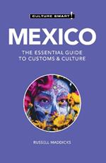 Mexico - Culture Smart!: The Essential Guide to Customs & Culture