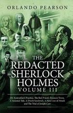 The Redacted Sherlock Holmes (Volume III)