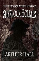 The Additional Investigations of Sherlock Holmes