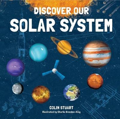 Discover our Solar System - Colin Stuart - cover