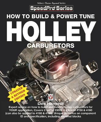 How to Build and Power Tune Holley Carburetors - Des Hammill - cover