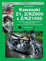 Kawasaki Z1, Z/KZ900 & Z/KZ1000: Covers Z1, Z1A, Z1B, Z/KZ900 & Z/KZ1000 models 1972-1980