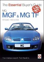 MGF & MG TF: The Essential Buyer's Guide