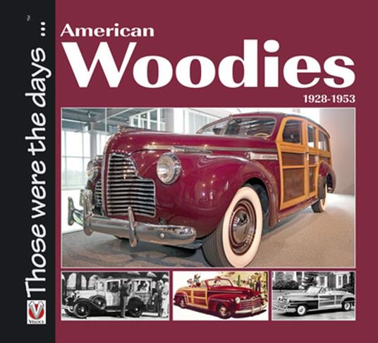 American Woodies 1928-1953